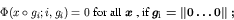 \begin{displaymath}\Phi(\mbox{\boldmath\(x\)\unboldmath }\circ \mbox{\boldmath\(...
...math\(g\)\unboldmath }_i = \left\Vert \ldots 0 \right\Vert$ }; \end{displaymath}