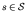$s\in{\cal S}$