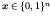 $\mbox{\boldmath\(x\)\unboldmath }\in \{0,1\}^n$